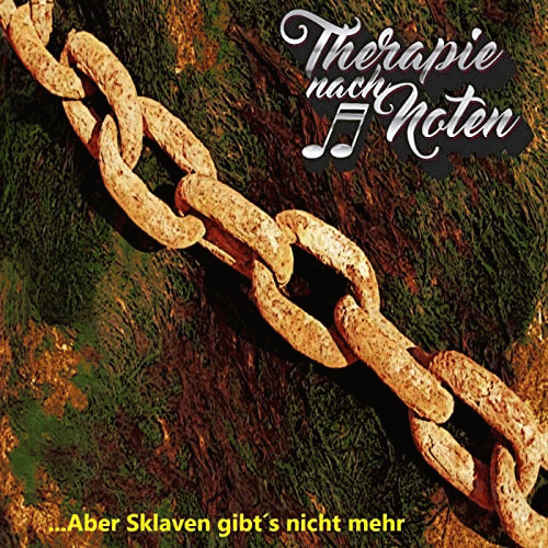 Therapie Nach Noten : ...Aber Sklaven Gibt's Nicht Mehr